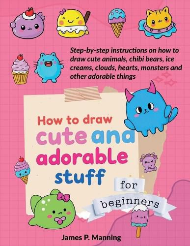 Cover image for How to Draw Cute and Adorable Stuff for Beginners