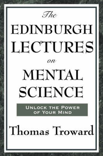 Cover image for The Edinburgh Lectures on Mental Science