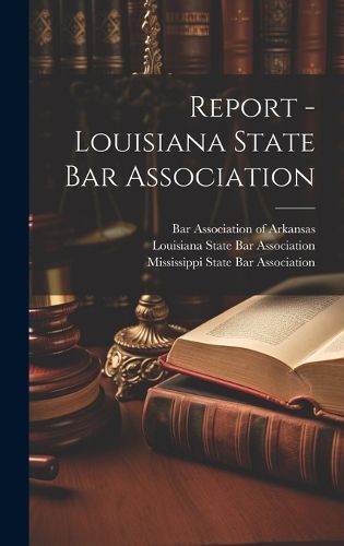 Cover image for Report - Louisiana State Bar Association