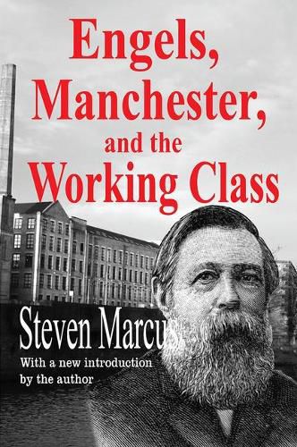 Cover image for Engels, Manchester, and the Working Class