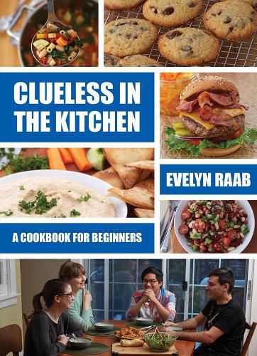 Clueless in the Kitchen: Cooking for Beginners