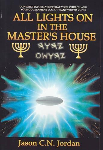 Cover image for All Lights on in the Master's House