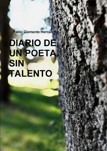 Cover image for DIARIO DE UN POETA SIN TALENTO