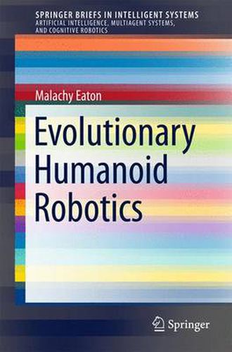 Cover image for Evolutionary Humanoid Robotics