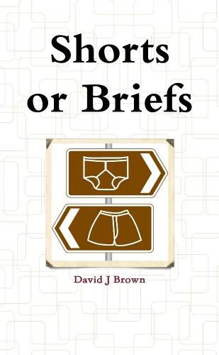 Cover image for Shorts or Briefs (Paperback)