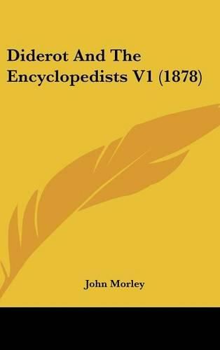 Cover image for Diderot and the Encyclopedists V1 (1878)