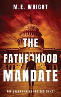 Cover image for The Fatherhood Mandate