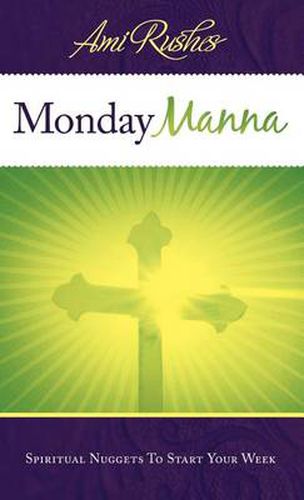 Cover image for Monday Manna: Spiritual Nuggets To Start Your Week