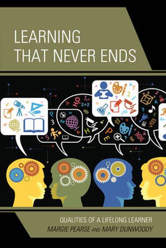 Cover image for Learning That Never Ends: Qualities of a Lifelong Learner