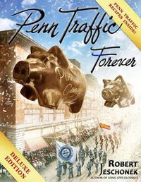 Cover image for Penn Traffic Forever Deluxe Edition