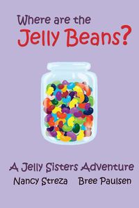 Cover image for Where are the Jelly Beans?