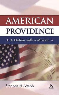 Cover image for American Providence: A Nation with a Mission