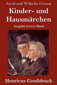 Cover image for Kinder- und Hausmarchen (Grossdruck): Ausgabe letzter Hand