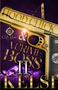 Cover image for A Hood Chick & A Crime Boss 2