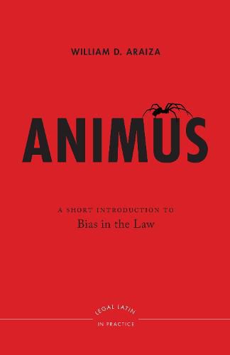 Cover image for Animus: A Short Introduction to Bias in the Law