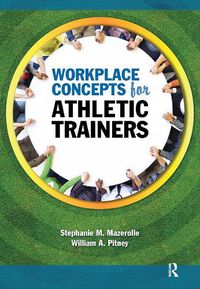 Cover image for Workplace Concepts for Athletic Trainers