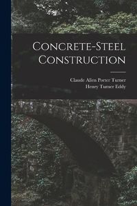 Cover image for Concrete-Steel Construction