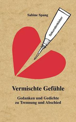 Cover image for Vermischte Gefuhle: Gedanken und Gedichte zu Trennung und Abschied