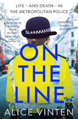 Cover image for On the Line: Life - and death - in the Metropolitan Police