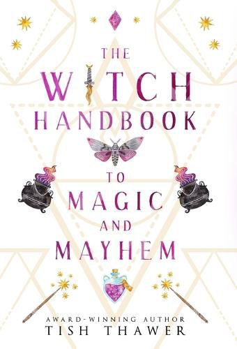 Cover image for The Witch Handbook to Magic and Mayhem