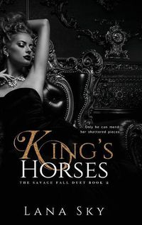 Cover image for King's Horses: A Dark Bully Romance