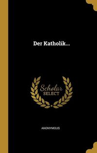 Cover image for Der Katholik...