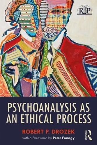 Cover image for Psychoanalysis as an Ethical Process