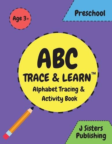 Cover image for ABC Trace & Learn- Alphabet Tracing & Activity Book