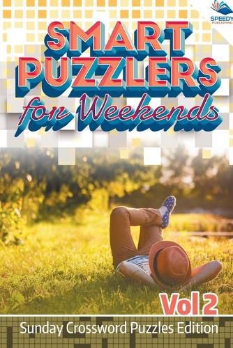 Cover image for Smart Puzzlers for Weekends Vol 2: Sunday Crossword Puzzles Edition