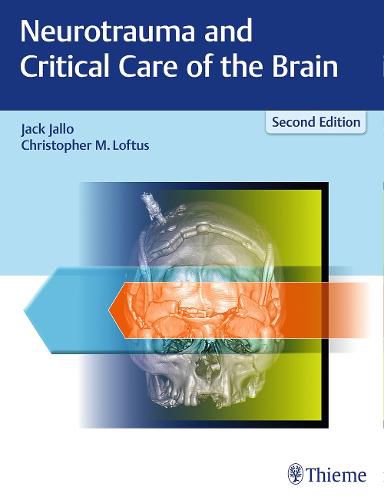 Cover image for Neurotrauma and Critical Care of the Brain