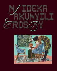 Cover image for Njideka Akunyili Crosby