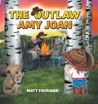 Cover image for The Outlaw Amy Joan