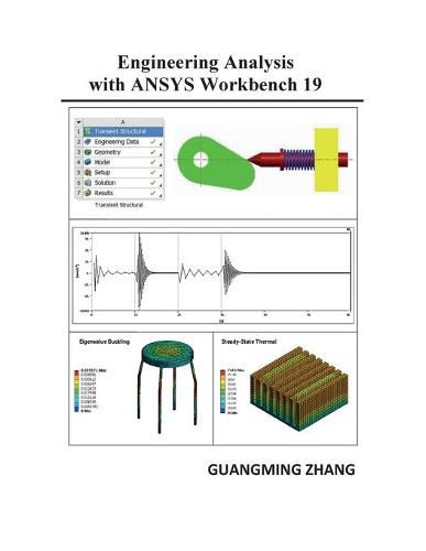 Cover image for Engineering Analysis with ANSYS Workbench 19