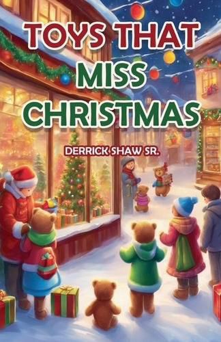 Cover image for The Toy's That Miss Christmas