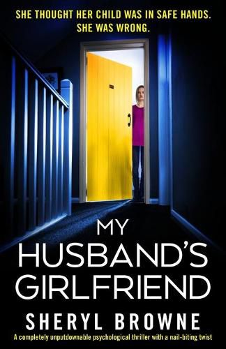 Cover image for My Husband's Girlfriend: A completely unputdownable psychological thriller with a nail-biting twist