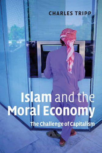 Cover image for Islam and the Moral Economy: The Challenge of Capitalism