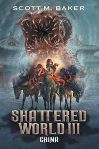 Cover image for Shattered World III: China