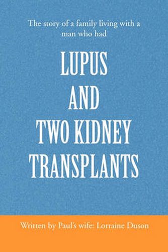 Cover image for Lupus and Two Kidney Transplants
