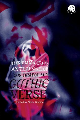 Cover image for The Emma Press Anthology of Contemporary Gothic Verse