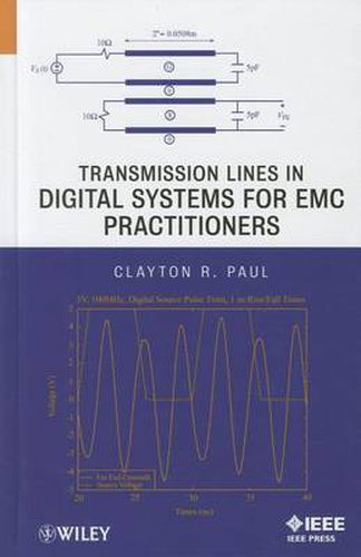 Cover image for Transmission Lines in Digital Systems for EMC Practitioners