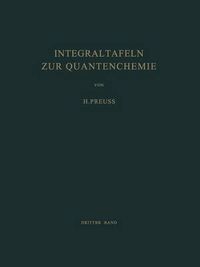 Cover image for Integraltafeln Zur Quantenchemie: Dritter Band