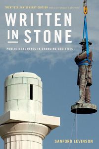 Cover image for Written in Stone: Public Monuments in Changing Societies