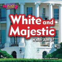 Cover image for White and Majestic: What Am I?