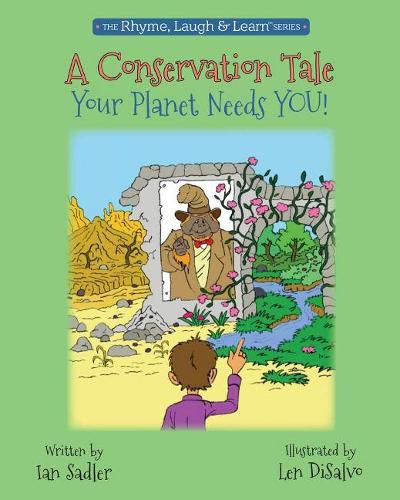 Cover image for A Conservation Tale: Your Planet Needs You!