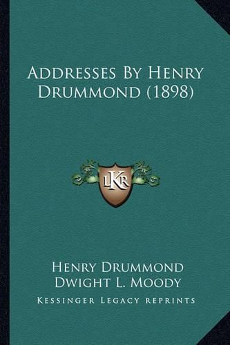 Addresses by Henry Drummond (1898)