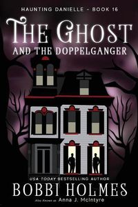 Cover image for The Ghost and the Doppelganger