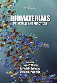 Cover image for Biomaterials: Principles and Practices