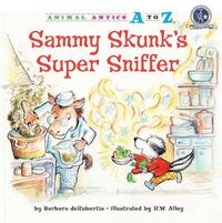 Cover image for Sammy Skunk's Super Sniffer