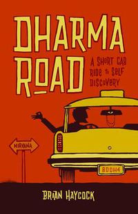 Cover image for Dharma Road: A Short CAB Ride to Self-Discovery