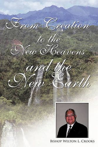 Cover image for From Creation to the New Heavens and the New Earth